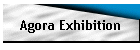 Agora Exhibition