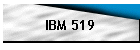 IBM 519