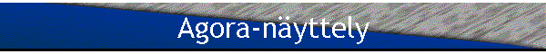 Agora-n�yttely