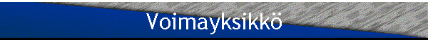 Voimayksikk�